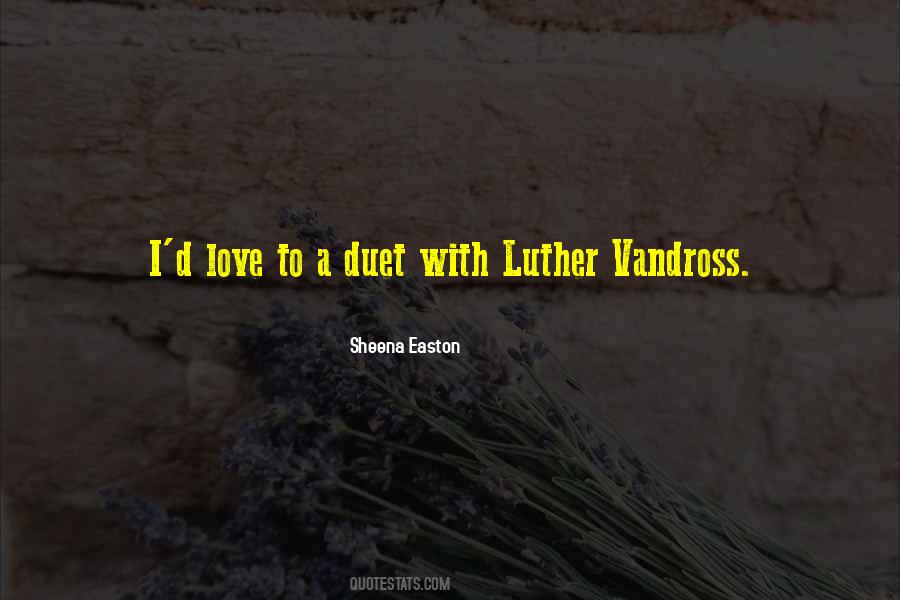 Duet Love Quotes #1692103
