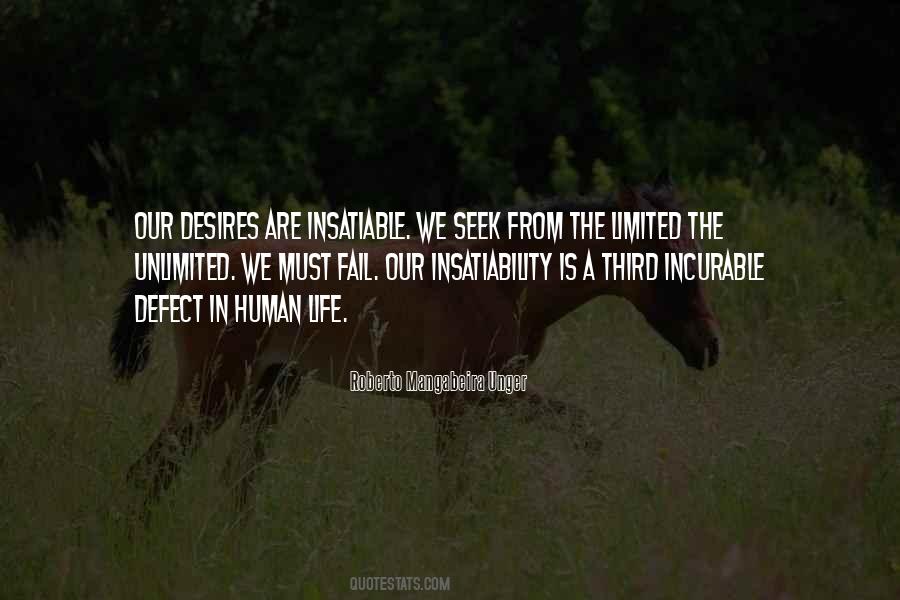 Quotes About Insatiability #655815