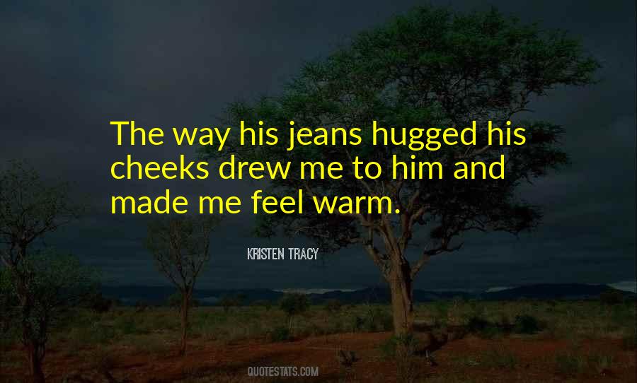 Feel Warm Quotes #113965