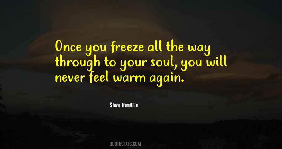 Feel Warm Quotes #237659