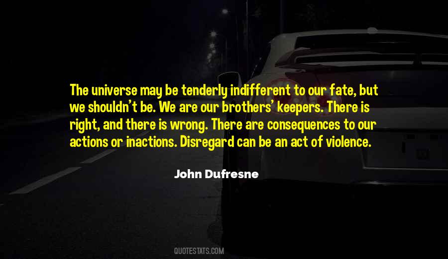 Dufresne Quotes #1316552