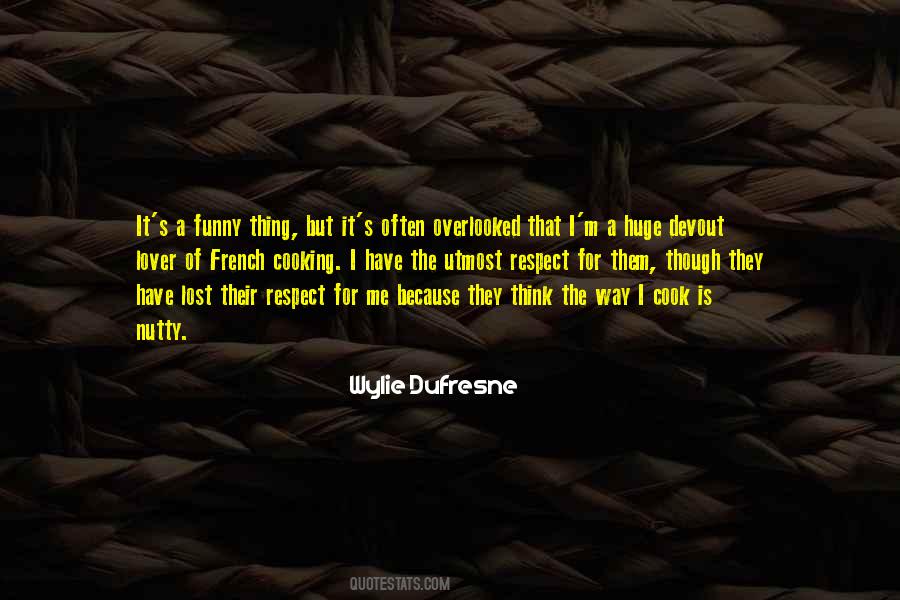 Dufresne Quotes #414884