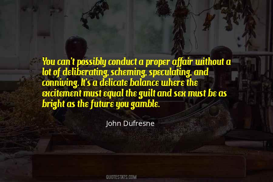 Dufresne Quotes #802908