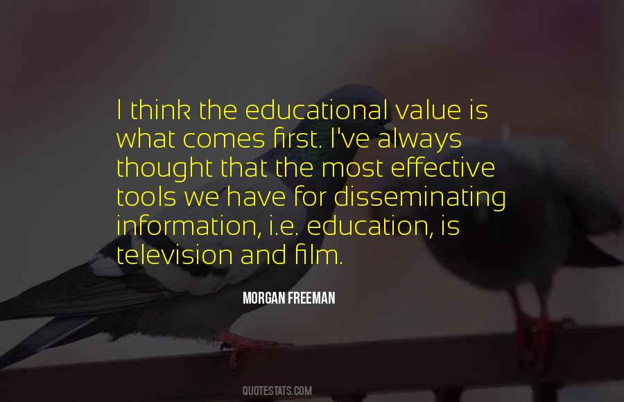 Quotes About Educational Value #1211295
