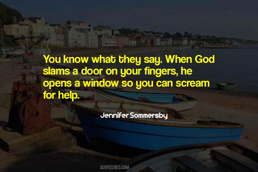 Scream For Help Quotes #1576351