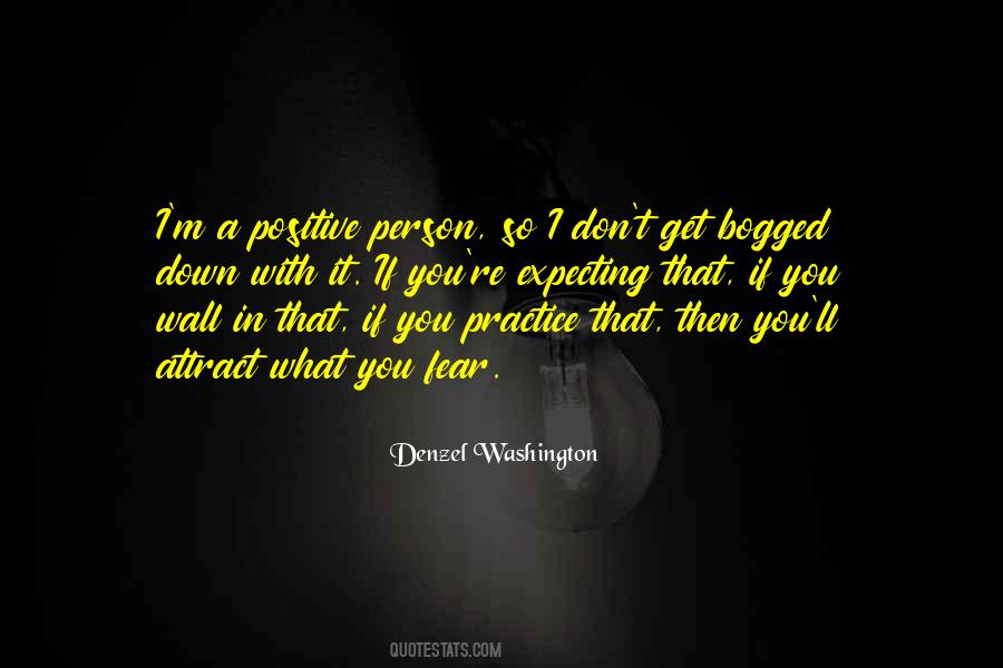 Positive Practice Quotes #1841570