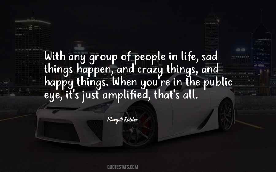 Happy Group Quotes #1850088