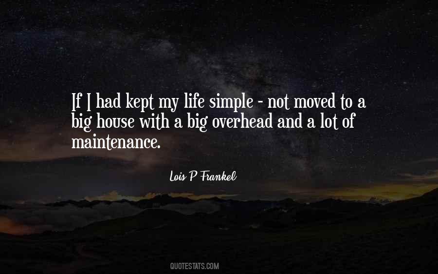Simple House Quotes #701373