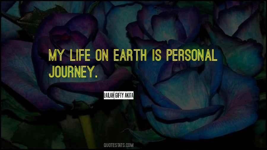 My Journey Alone Quotes #856426