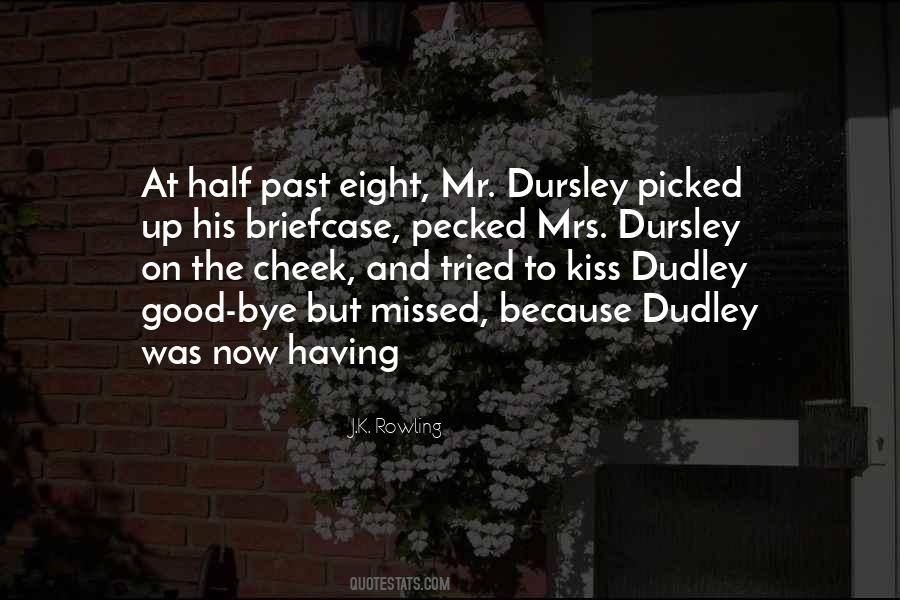 Mr And Mrs Dursley Quotes #1217419