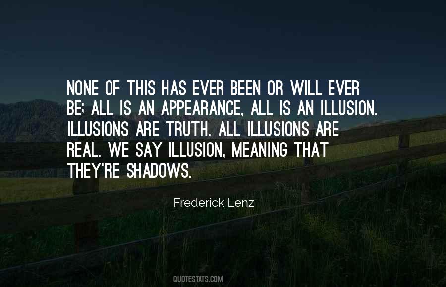 Illusion Of Truth Quotes #1112861