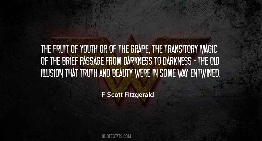 Illusion Of Truth Quotes #1239865