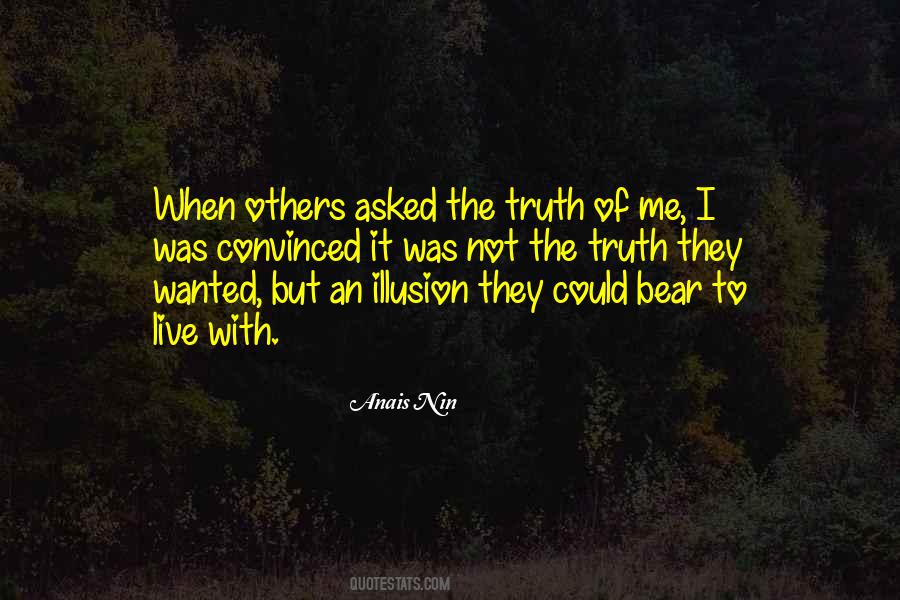 Illusion Of Truth Quotes #1261788