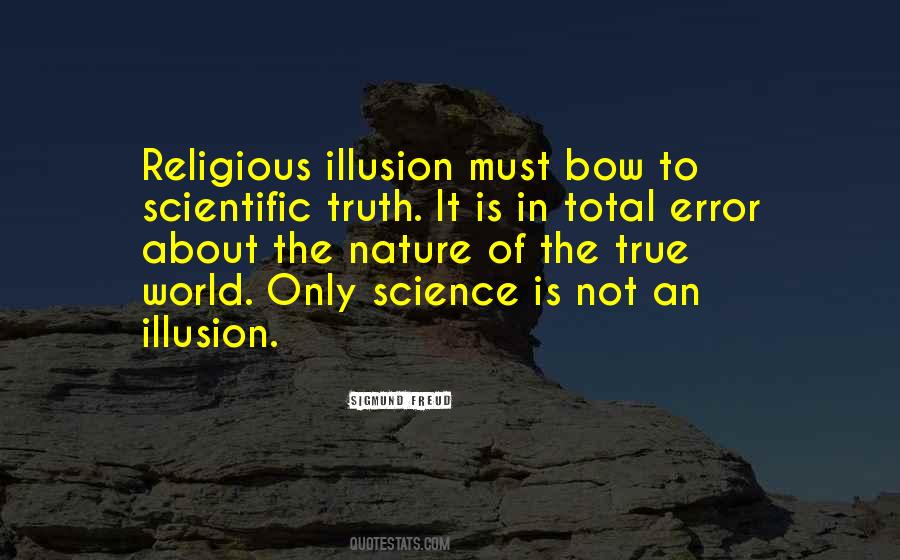 Illusion Of Truth Quotes #1527832