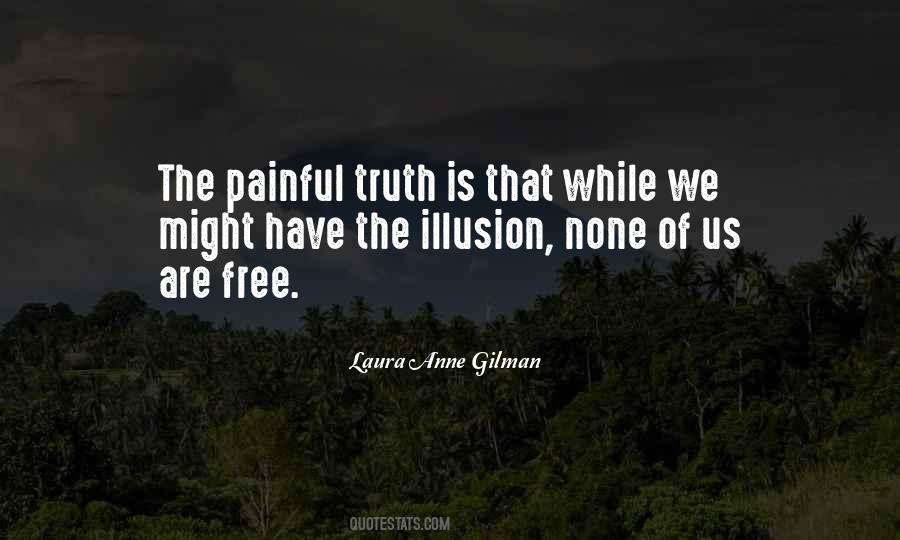 Illusion Of Truth Quotes #1634203
