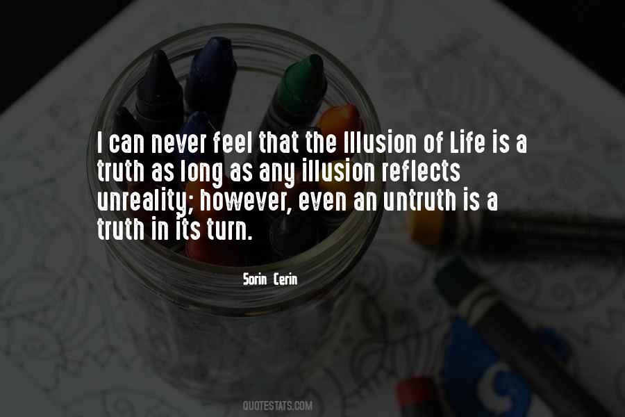 Illusion Of Truth Quotes #1668395