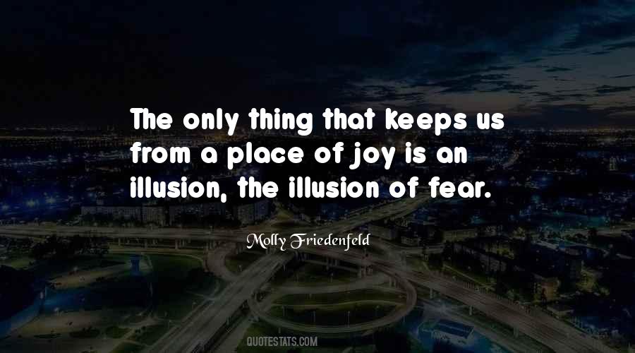 Illusion Of Truth Quotes #25325