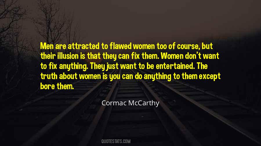 Illusion Of Truth Quotes #337088