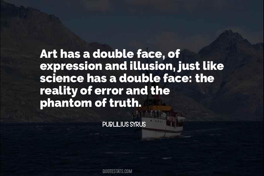 Illusion Of Truth Quotes #573043