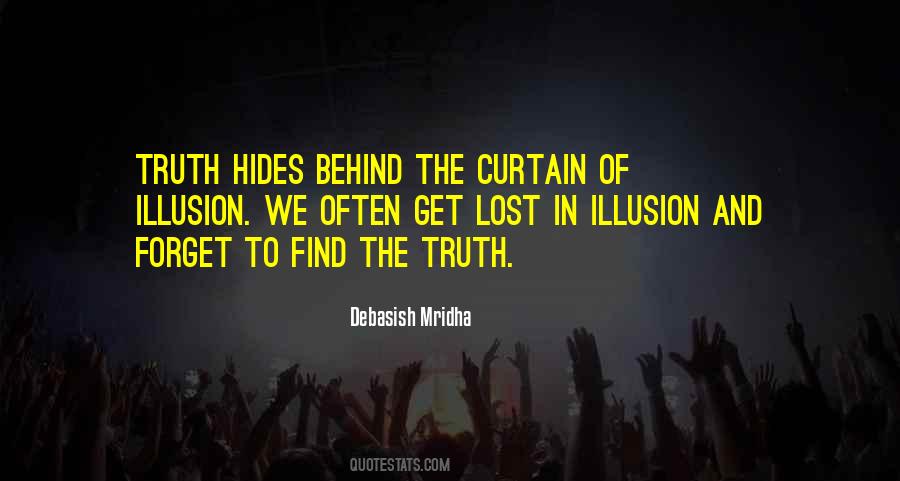 Illusion Of Truth Quotes #619182