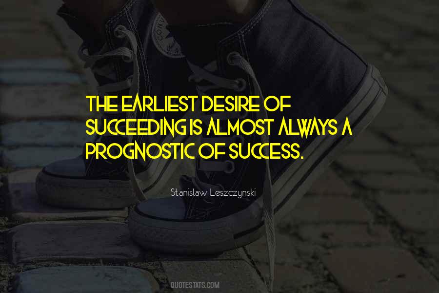 Desire Success Quotes #541998