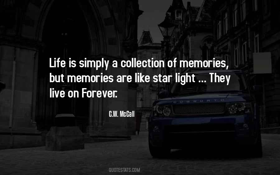 Life Is A Collection Of Memories Quotes #1136639