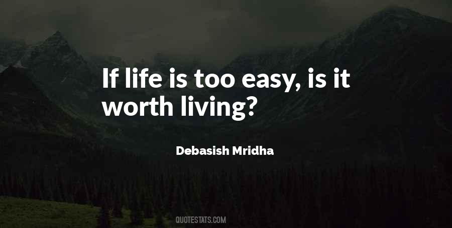If It Is Easy Quotes #1618654