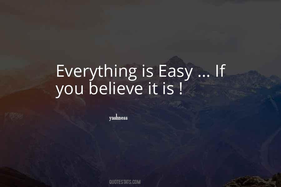 If It Is Easy Quotes #774956