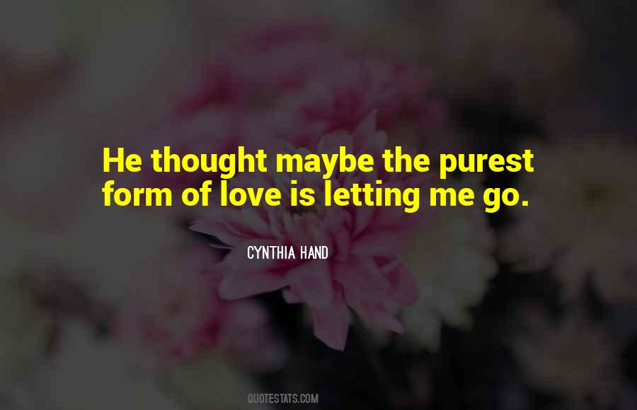 Quotes About Letting Go Of The Love #1668773