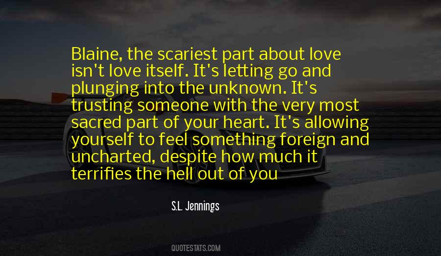 Quotes About Letting Go Of The Love #1681139