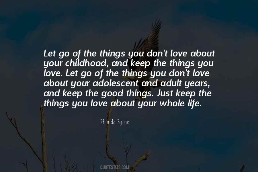 Quotes About Letting Go Of The Love #617638