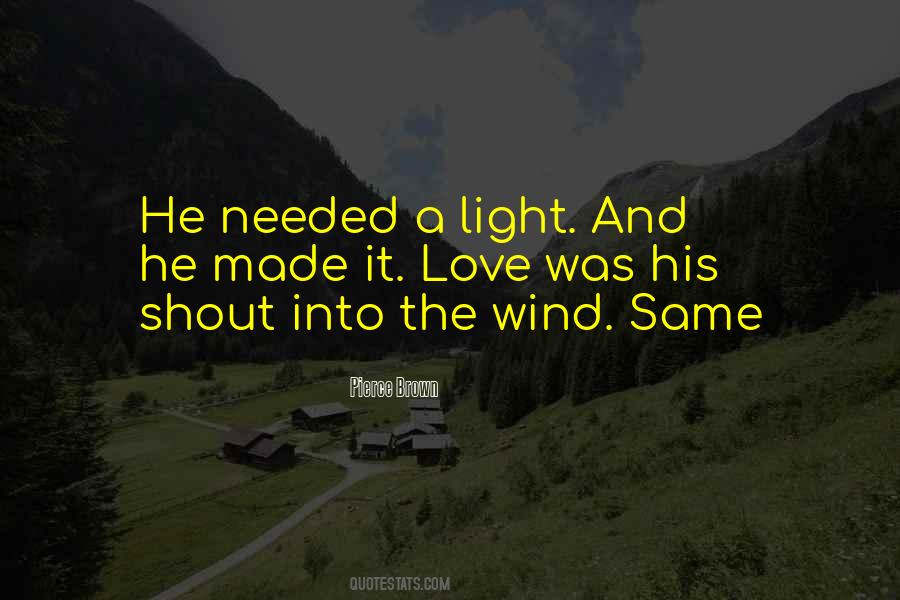 Love The Wind Quotes #310112