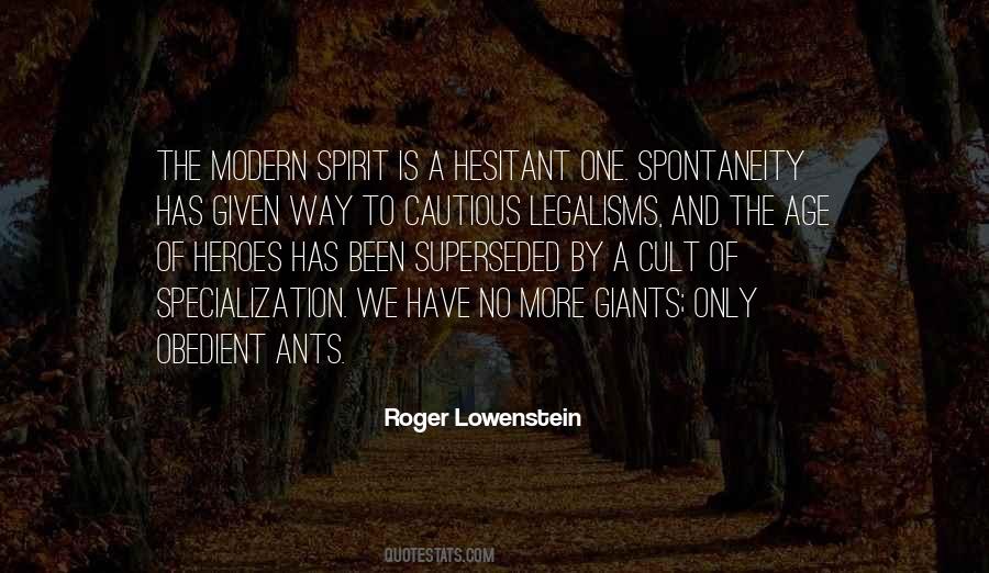 Modern Heroes Quotes #1017542