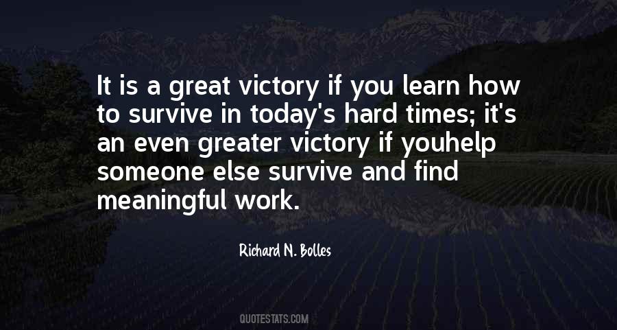 Survive Hard Times Quotes #1551