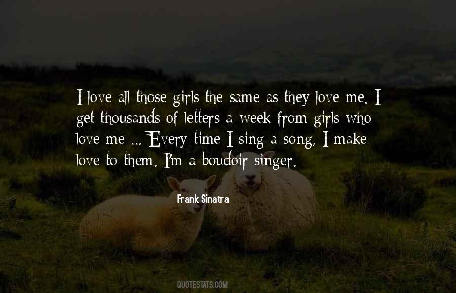 Sing Me A Song Quotes #1681627