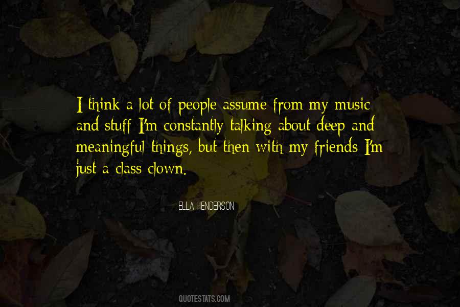 Music Friends Quotes #1481950