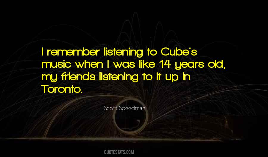 Music Friends Quotes #370244