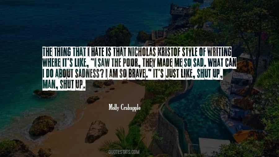 I Am So Poor Quotes #1827551