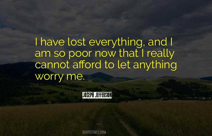 I Am So Poor Quotes #425836