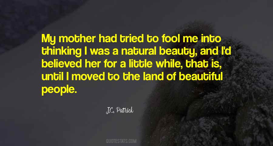Natural Is Beautiful Quotes #1351264