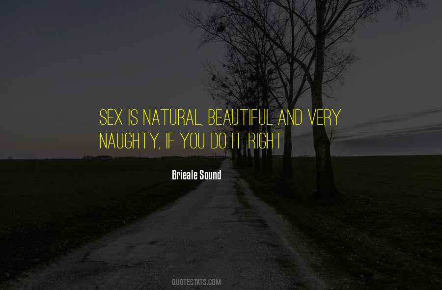 Natural Is Beautiful Quotes #1734592