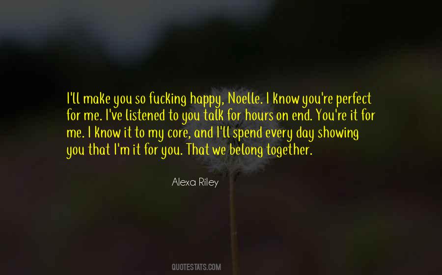 Happy To The Core Quotes #1227178