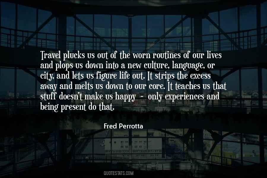 Happy To The Core Quotes #878611