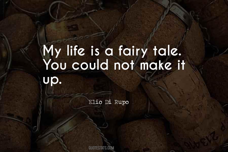 My Fairy Tale Quotes #1104686
