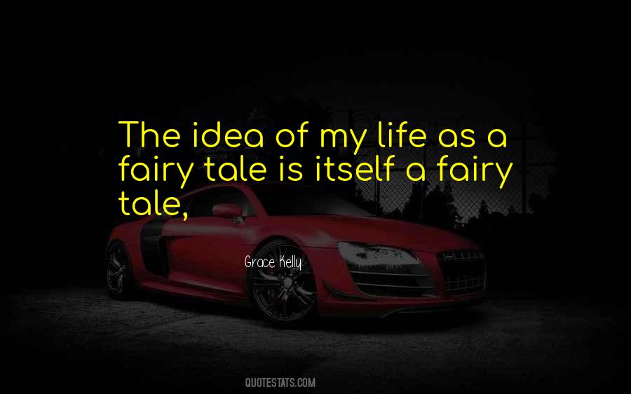My Fairy Tale Quotes #1294629