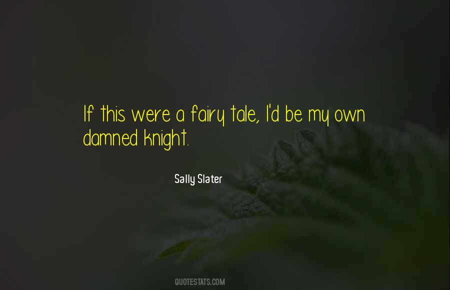 My Fairy Tale Quotes #565671
