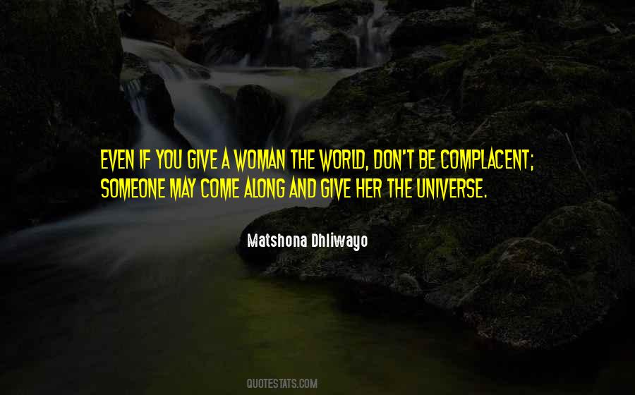 Give A Woman Quotes #767178