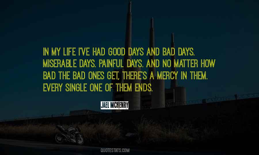 One Of The Good Ones Quotes #444682