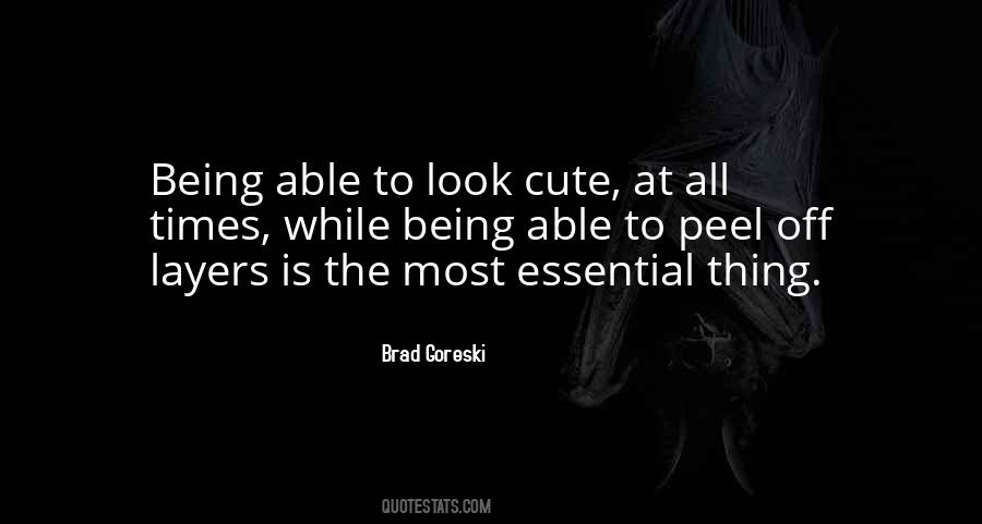 Look Cute Quotes #214924