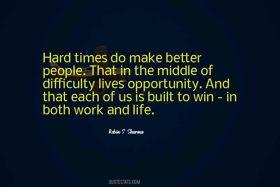 Hard Work Opportunity Quotes #612490